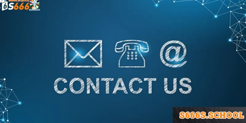 Những vấn đề bạn có thể liên hệ với nhà cái S666 Những vấn đề bạn có thể liên hệ với nhà cái S666