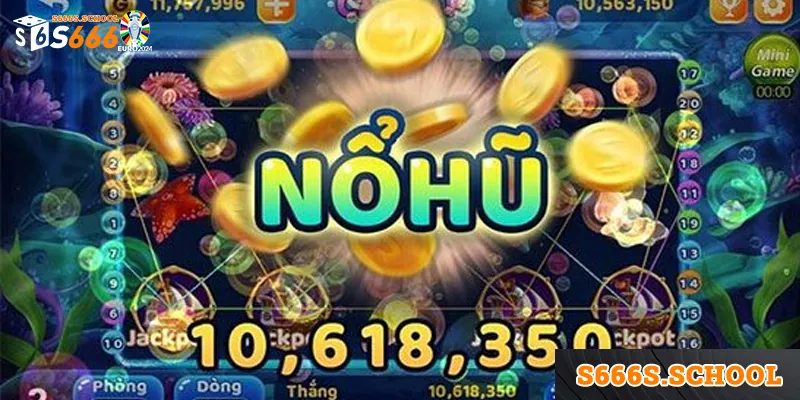 tong quan ve no hu vip tai s666 Tổng quan về nổ hũ VIP tại S666