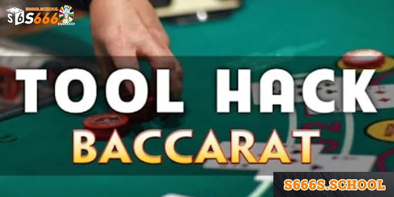 tool hack baccarat khong the thay the ky nang choi Tool hack baccarat không thể thay thế ký năng chơi